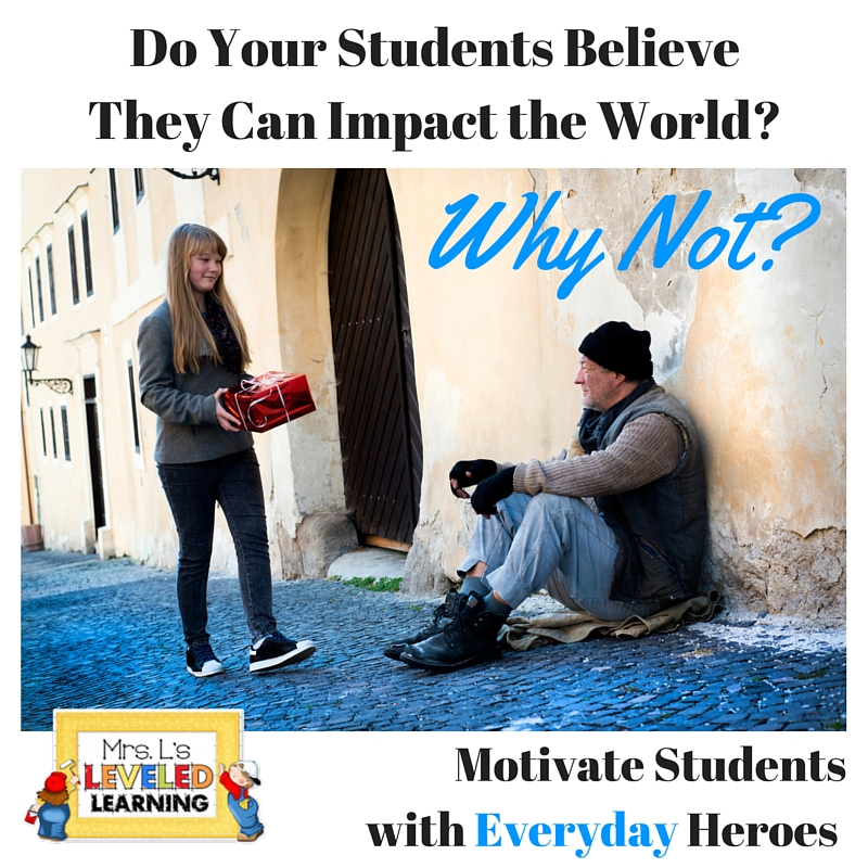 Motivate Students with Everyday Heroes