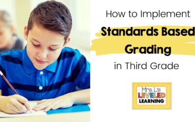 How to Implement Standards Based Grading in a Third Grade Elementary Classroom
